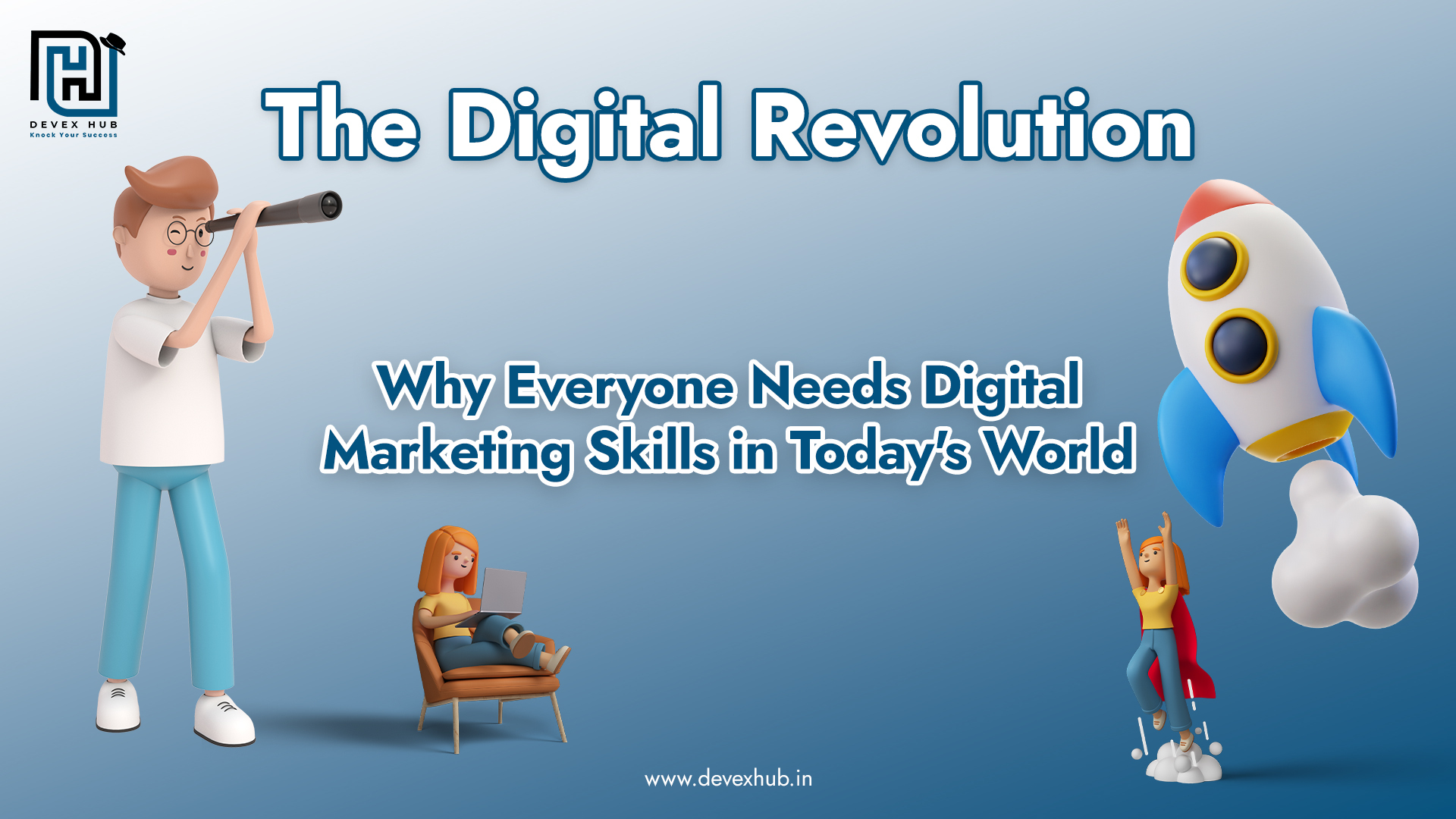 the-digital-revolution-why-everyone-needs-digital-marketing-skills-in-today-s-world