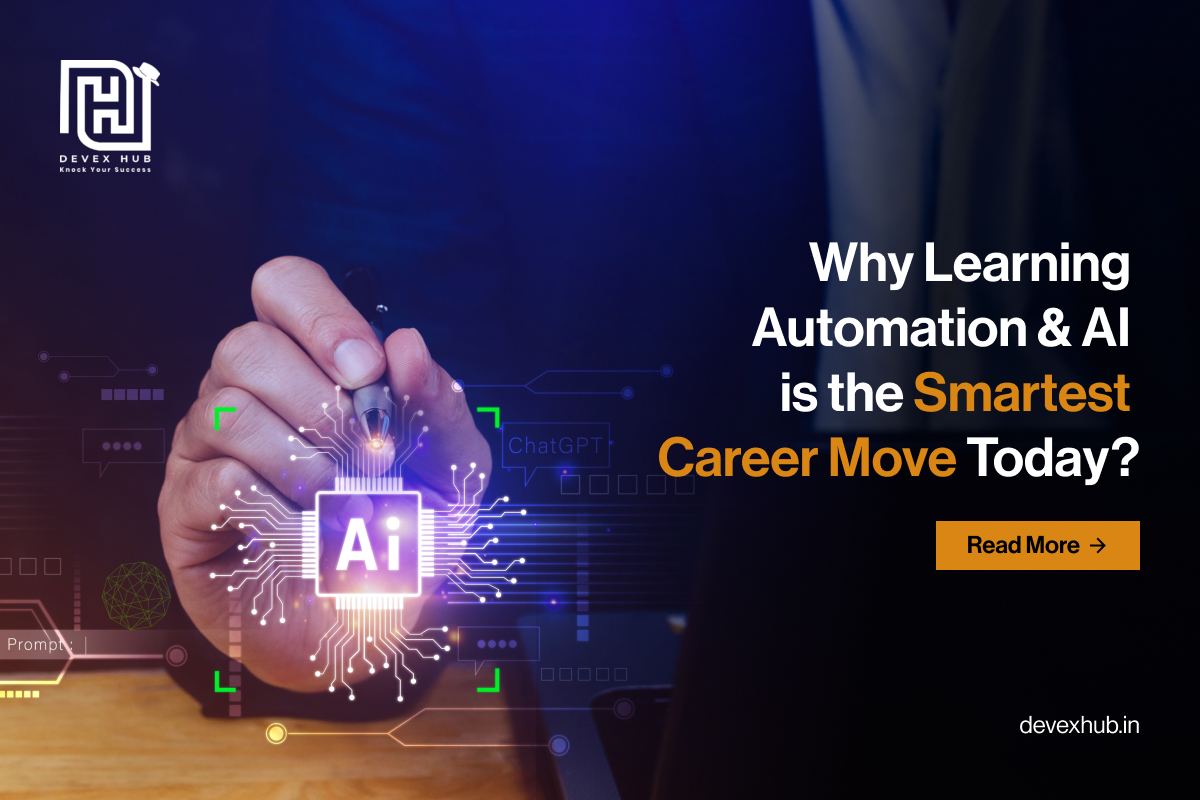 Why Learning Automation & AI is the Smartest Career Move Today